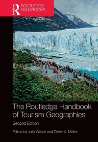 The Routledge Handbook of Tourism Geographies