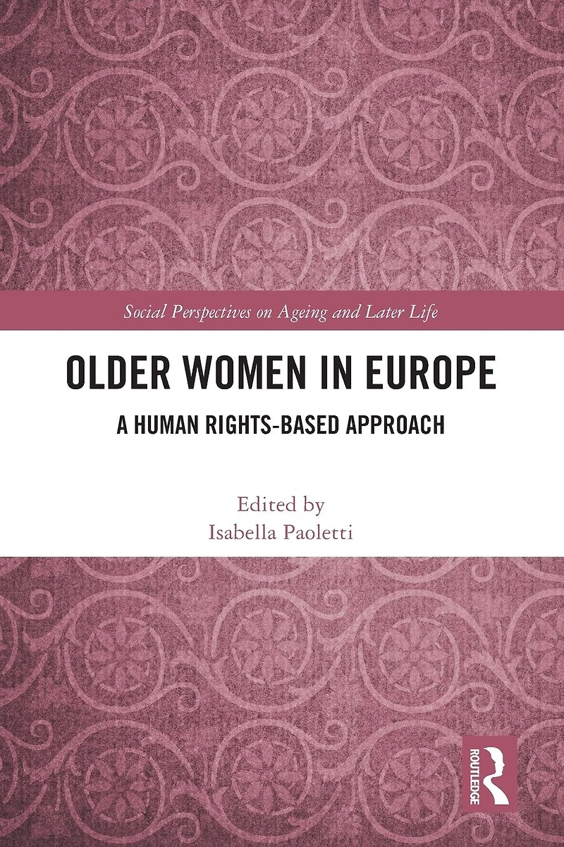 Older Women Europe: A Human Rights-Based Approach