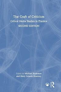 The Craft of Criticism: Critical Media Studies Practice