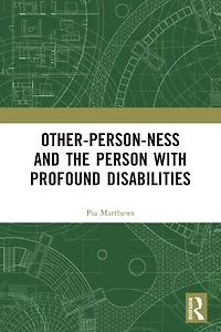Other-person-ness and the Person with Profound Disabilities