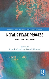 Nepal's Peace Process: Issues and Challenges