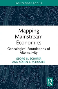 Mapping Mainstream Economics: Genealogical Foundations of Alternativity