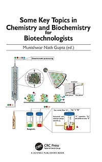 Some Key Topics Chemistry and Biochemistry for Biotechnologists