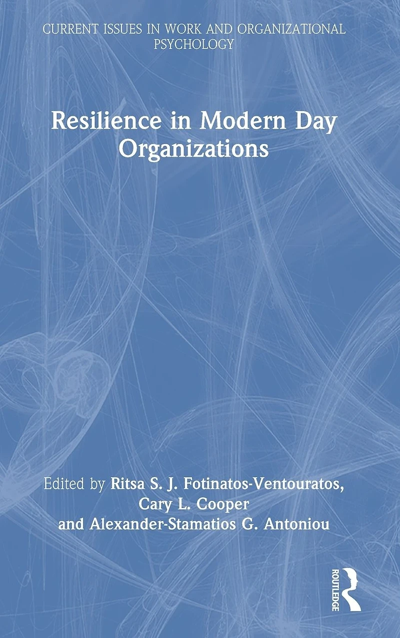 Resilience Modern Day Organizations