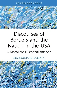 Discourses of Borders and the Nation USA: A Discourse-Historical Analysis