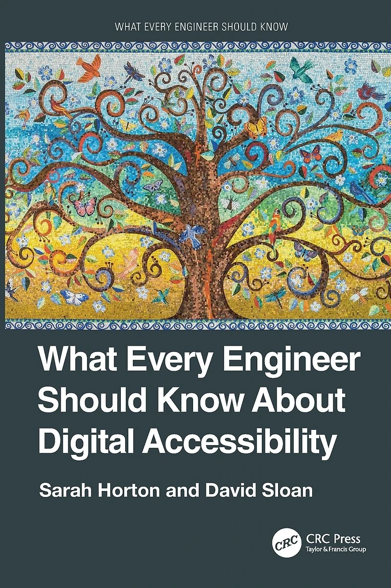 What Every Engineer Should Know About Digital Accessibility