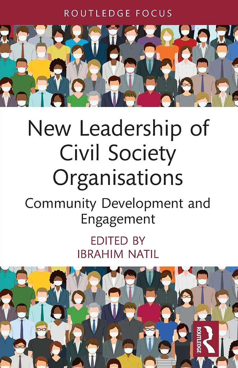 New Leadership of Civil Society Organisations: Community Development and Engagement