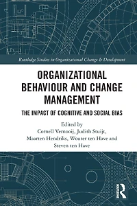 Organizational Behaviour and Change Management: The Impact of Cognitive Social Bias