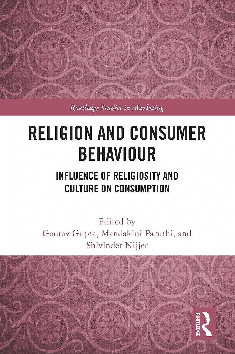 Religion and Consumer Behaviour: Influence of Religiosity Culture on Consumption
