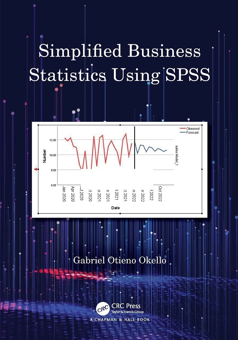 Simplified Business Statistics Using SPSS