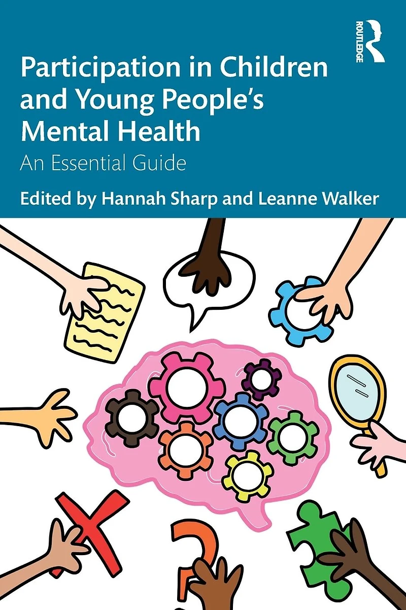 Participation Children and Young People's Mental Health: An Essential Guide