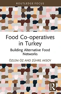 Food Co-operatives Turkey: Building Alternative Networks