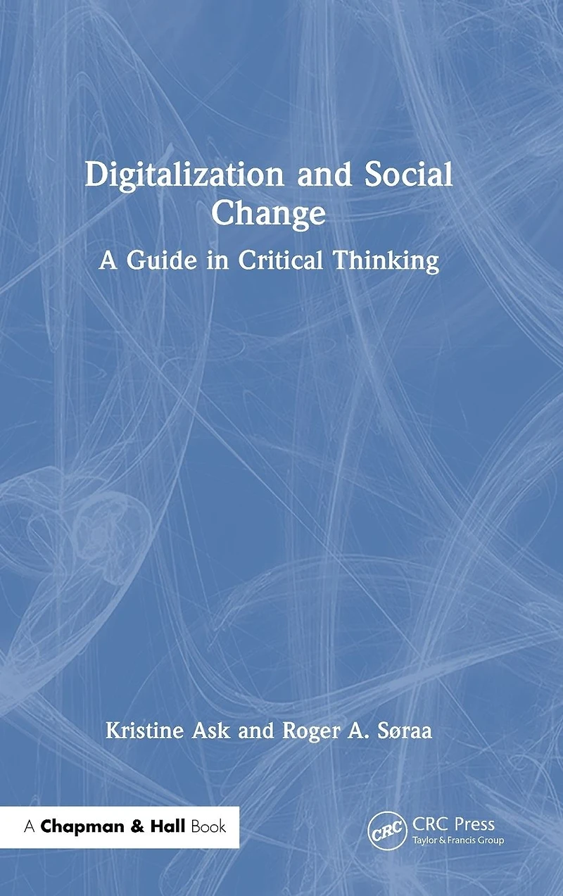 Digitalization and Social Change: A Guide Critical Thinking