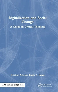 Digitalization and Social Change: A Guide Critical Thinking