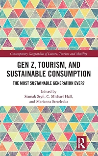 Gen Z, Tourism, and Sustainable Consumption: The Most Generation Ever?