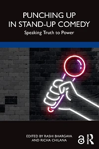 Punching Up Stand-Up Comedy: Speaking Truth to Power
