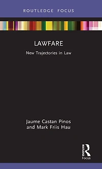 Lawfare: New Trajectories Law