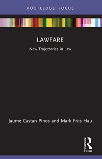 Lawfare: New Trajectories Law