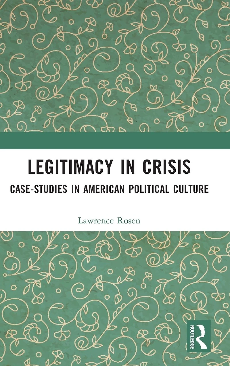 Legitimacy Crisis: Case-Studies American Political Culture