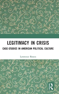 Legitimacy Crisis: Case-Studies American Political Culture