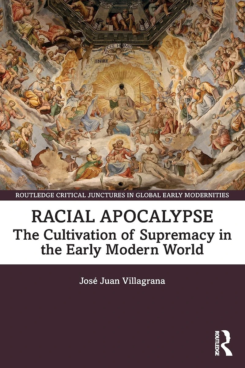 Racial Apocalypse: the Cultivation of Supremacy Early Modern World