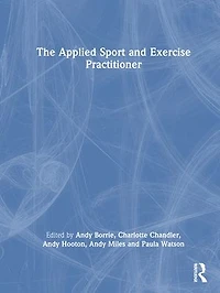 The Applied Sport and Exercise Practitioner