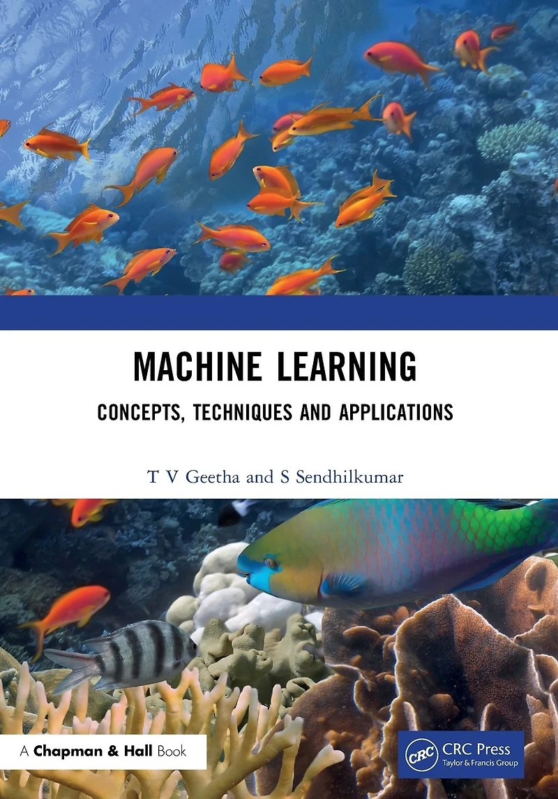 Machine Learning: Concepts, Techniques and Applications