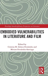 Embodied VulnerAbilities Literature and Film