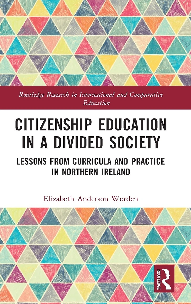 Citizenship Education a Divided Society: Lessons from Curricula and Practice Northern Ireland