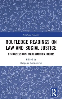 Routledge Readings on Law and Social Justice: Dispossessions, Marginalities, Rights
