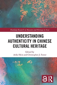 Understanding Authenticity Chinese Cultural Heritage