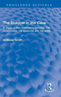 the Shadow Cave: A study of relationship between broadcaster, his audience and state