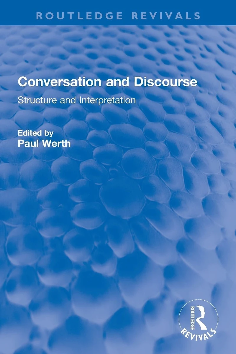 Conversation and Discourse: Structure Interpretation