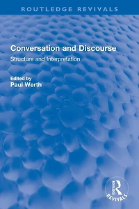 Conversation and Discourse: Structure Interpretation