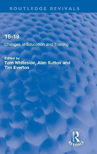 16-19: Changes Education and Training