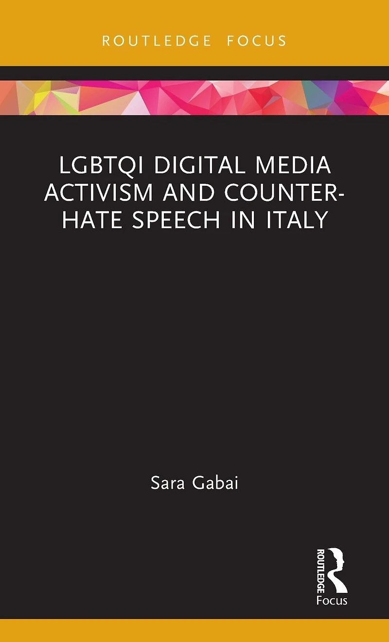 LGBTQI Digital Media Activism and Counter-Hate Speech Italy