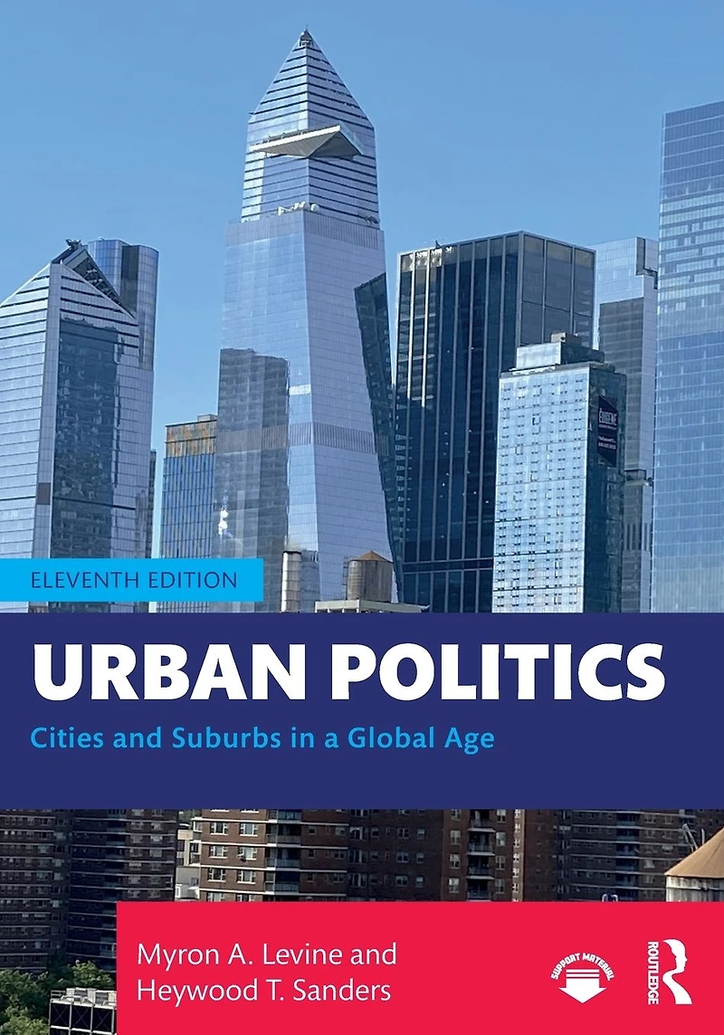 Urban Politics: Cities and Suburbs a Global Age