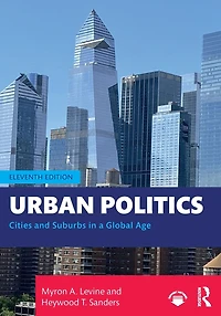Urban Politics: Cities and Suburbs a Global Age
