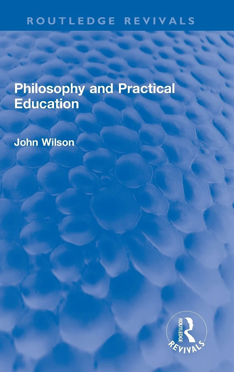 Philosophy and Practical Education