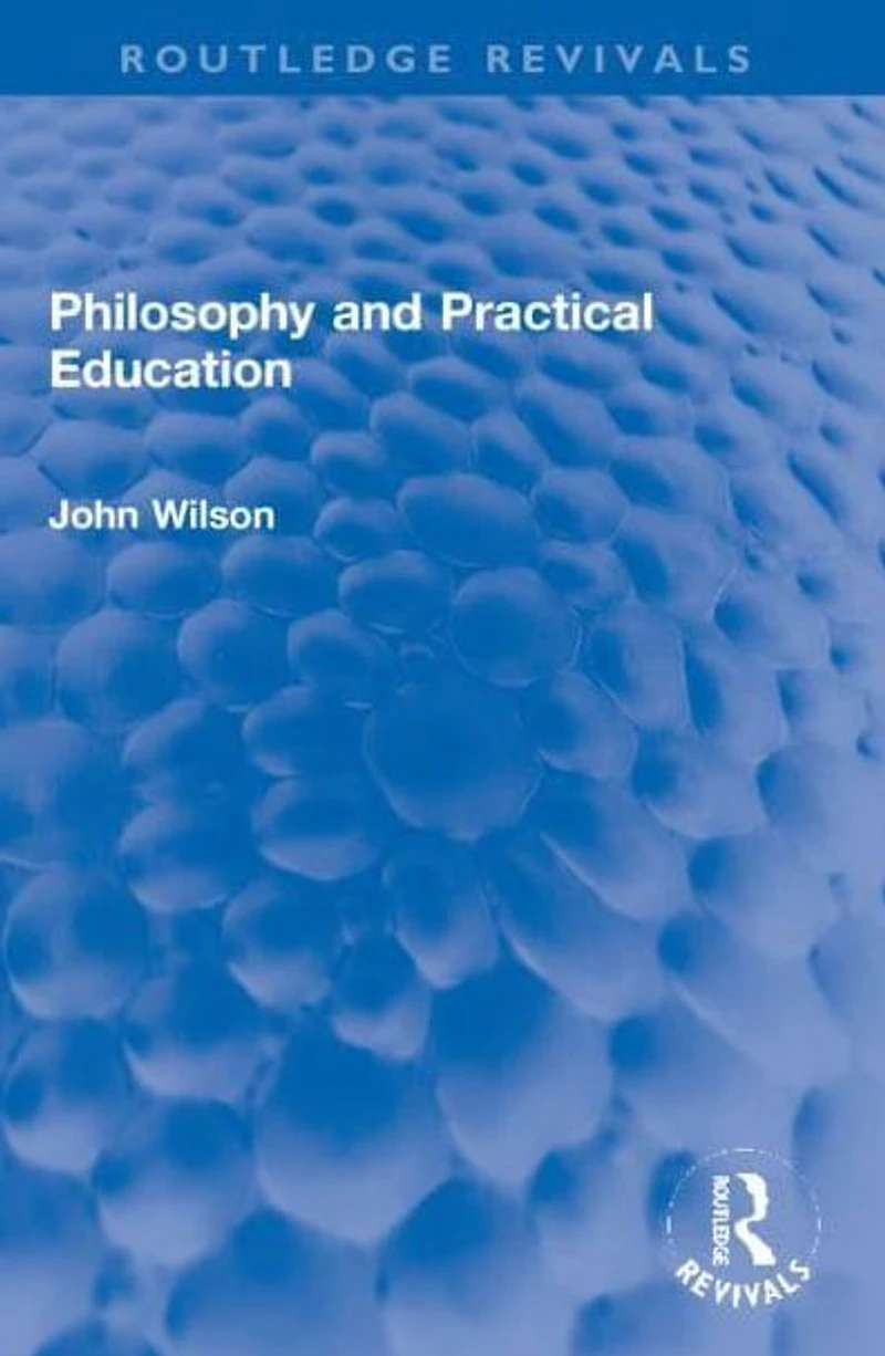 Philosophy and Practical Education