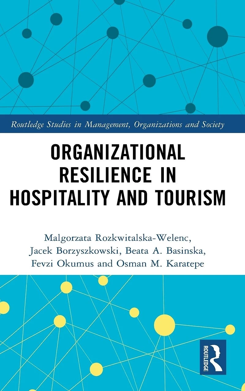 Organizational Resilience Hospitality and Tourism