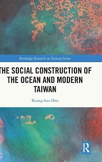 the Social Construction of Ocean and Modern Taiwan
