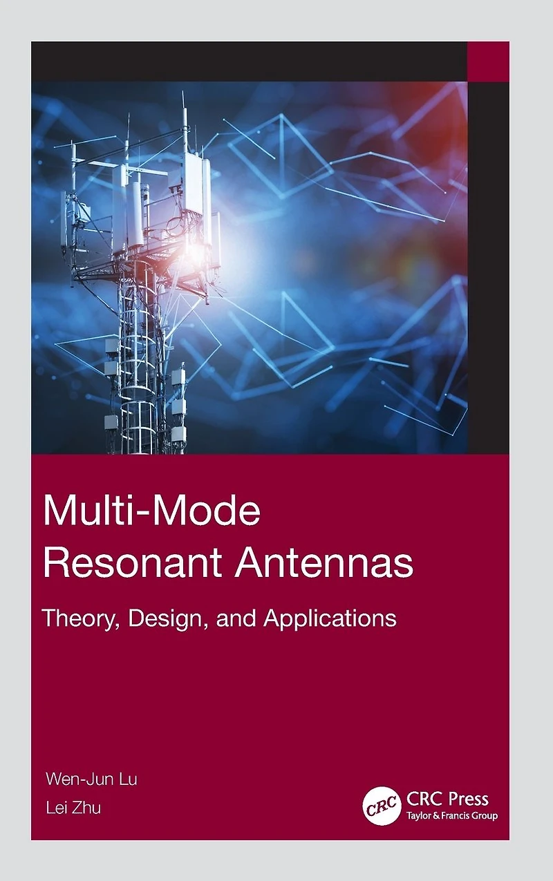Multi-Mode Resonant Antennas: Theory, Design, and Applications