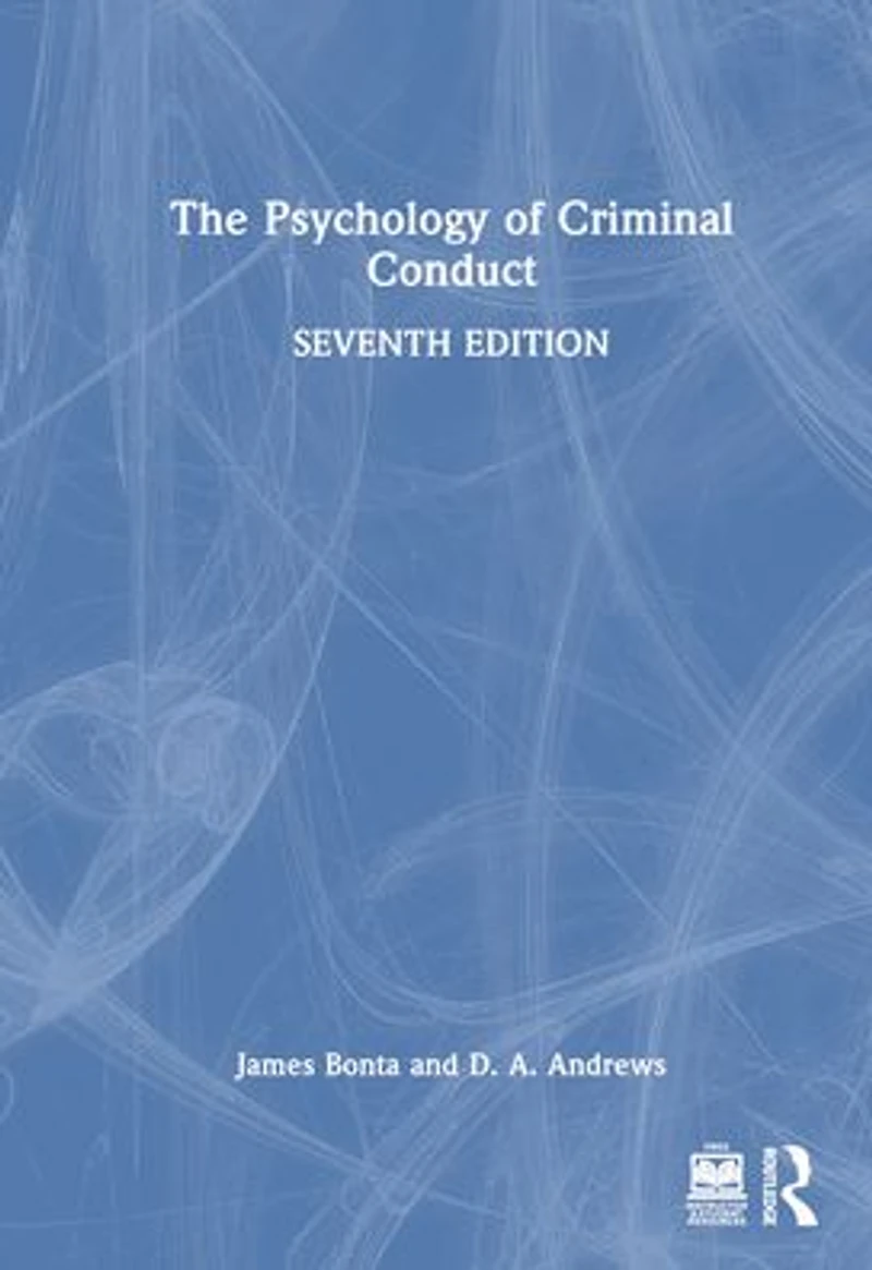 The Psychology of Criminal Conduct