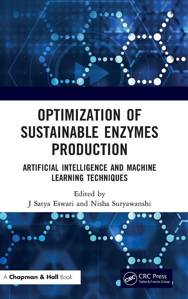 Optimization of Sustainable Enzymes Production: Artificial Intelligence and Machine Learning Techniques