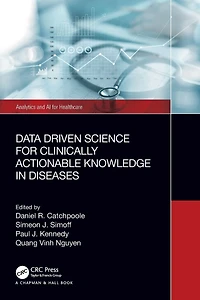 Data Driven Science for Clinically Actionable Knowledge Diseases
