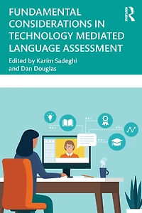 Fundamental Considerations Technology Mediated Language Assessment