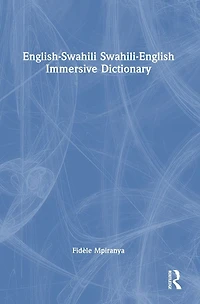 English-Swahili Swahili-English Immersive Dictionary
