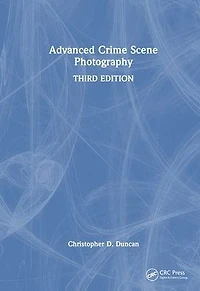 Advanced Crime Scene Photography
