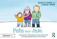 Pete and Jem: A Grammar Tales Book to Support Language Development Children